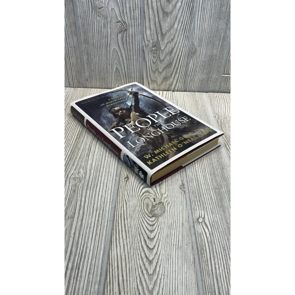 People of the Longhouse: A Novel of North America's Forgotten Past Hardcover DJ